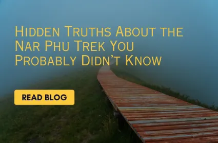 Hidden Truths About the Nar Phu Trek You Probably Didn’t Know