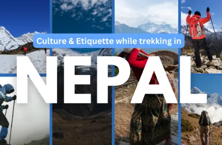 Local Culture & Etiquette in Nepal’s Mountains: Do’s and Don’ts for Trekkers